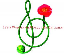 Mr. Children : It's a Wonderful World
